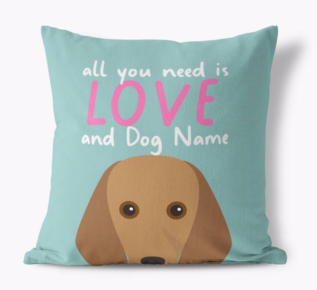 All You Need Is Love: Personalized {breedFullName} Canvas Pillow